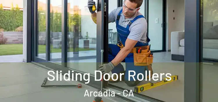 Sliding Door Rollers Arcadia - CA